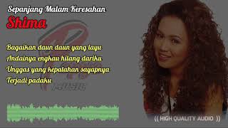 SEPANJANG MALAM KERESAHAN - SHIMA (HQ AUDIO) WITH LYRIC | KOLEKSI SLOW ROCK WANITA MALAYSIA