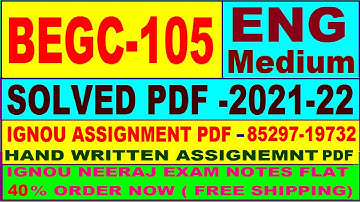 begc-105 solved assignment 2021-22 in English / begc 105 solved assignment / begc 105 assignment