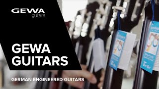 GEWA Guitars - German engineered guitars with tradition since 1925