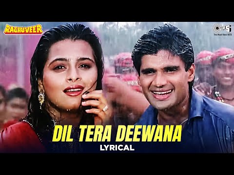 Dil Tera Deewana Lyrical Raghuveer Sunil Shetty Shilpa Shirodkar Kumar Sanu Poornima 90 S