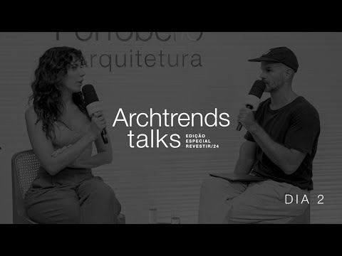 Archtrends Talks Edição Especial Revestir com André Carvalhal