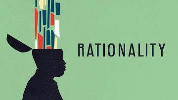 A (Brief) History of Rationality