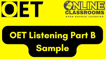 oet listening part b sample for nurses  and doctors oet online classroom