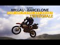 Millau  barcelone par les pistes off road  moto   blkmrkt