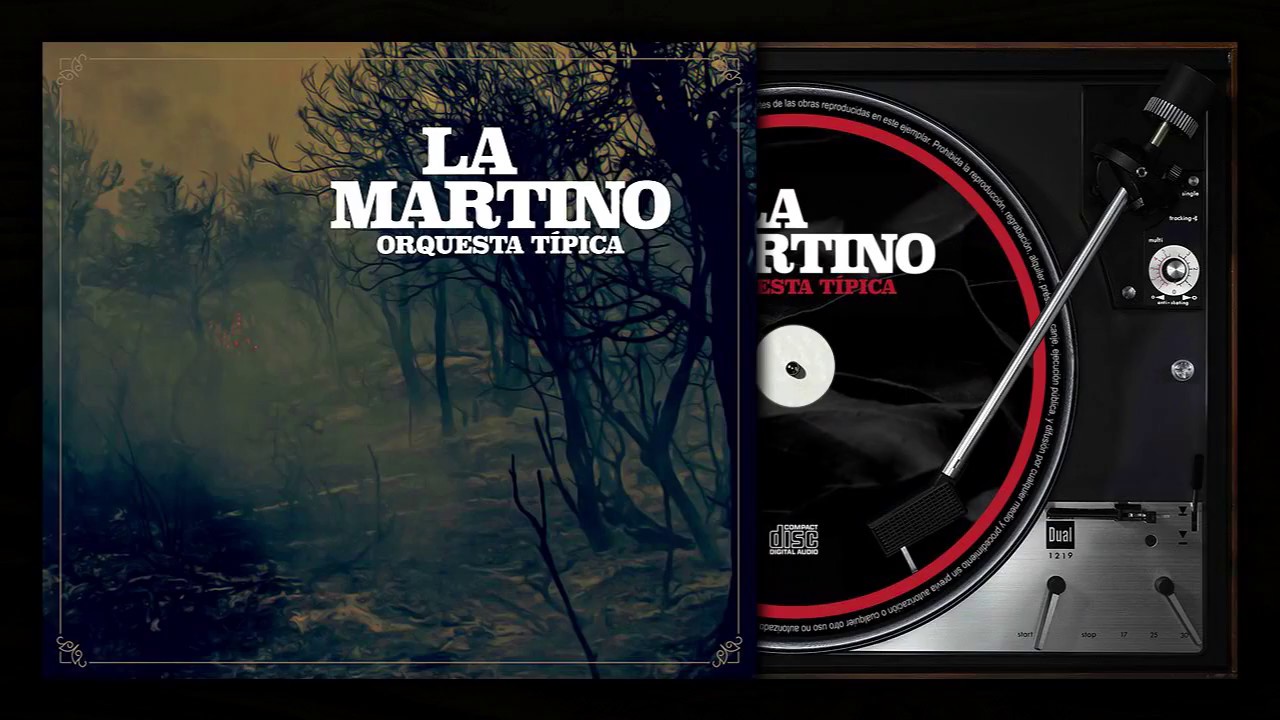 La Martino Orquesta Típica (Full Album) - Disco Completo - 2016