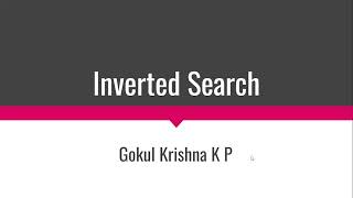Inverted Search Project Explanation