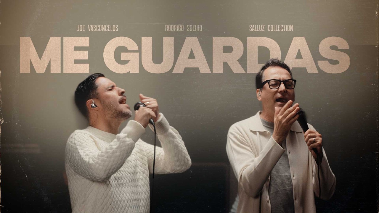 ME GUARDAS |@joevasconcelosTV feat. @RodrigoSoeiro