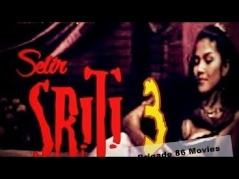 FILM LAWAS - SELIR SRITI 3 - BAGIAN 2 HD UNCUT ORIGINAL VCD