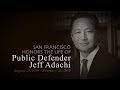 San Francisco Honors the Life of Public Defender Jeff Adachi (live stream)