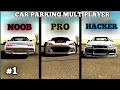 NOOB vs PRO vs HACKER [PART1] | car parking multiplayer