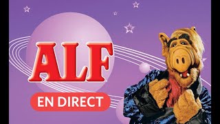 🇫🇷 ALF français en direct | ALF in French 🇫🇷