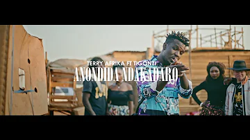 Terry Afrika ft. Ti Gonzi - Anondida Ndakadaro (Official Video)