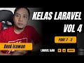 Kelas Laravel Vol 4 Part 7-2