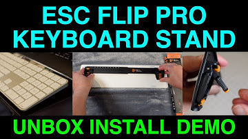 ESC Flip Pro Adjustable Keyboard Stand for Apple Magic Keyboard or any Keyboard Unbox Install Demo