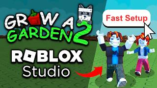 How to Make a Game like Grow a Garden 2 in Roblox Studio [BEGINNER SETUP] | 2026