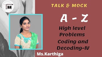 A-Z Reasoning || High Level Problems|| Coding and Decoding-IV || Ms. Karthiga Devi