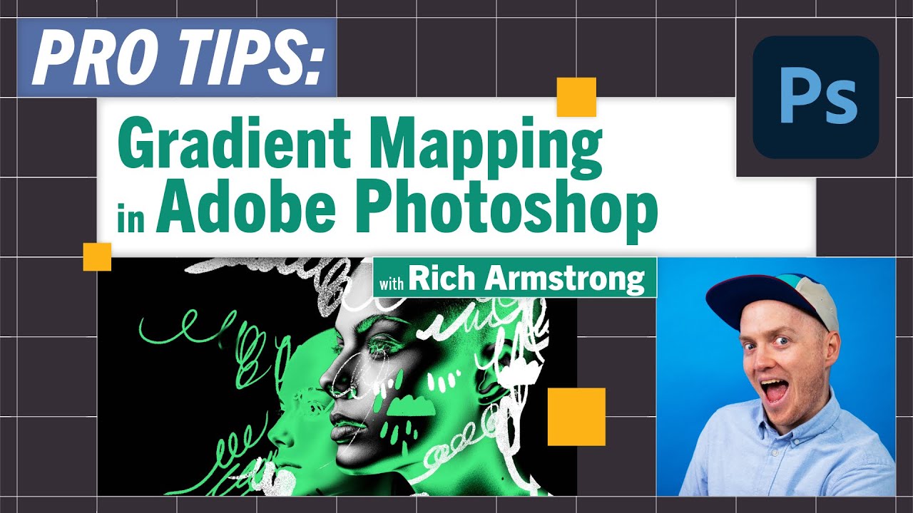 Pro-Tips: Gradient Maps in Adobe Photoshop with Rich Armstrong