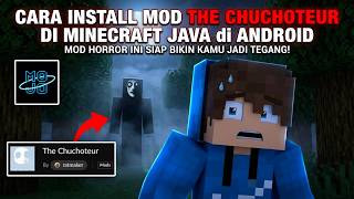 Tutorial Lengkap Install Mod The Chuchoteur Minecraft Java di Android | Anti Gagal!