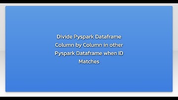 Divide Pyspark Dataframe Column by Column in other Pyspark Dataframe when ID Matches
