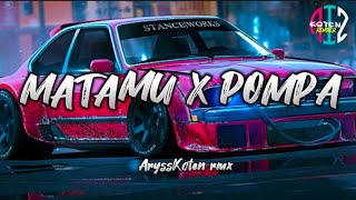 MATAMU (MALU TAPI MAU) X POMPA REMIX 2023 - AryssKoten rmx