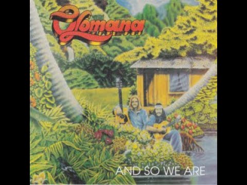 Olomana / And So We Are
