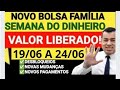 BOLSA FAMÍLIA  ATÉ DIA 24/06 COISA BOA CHEGANDO ESSA SEMANA + VALOR PARA AS MÃES MATHEUS EXPLICA