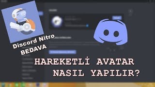 FREE NİTRO ( nitrosuz haraketli gif ekleme ) TÜRKÇE #DİRİLİŞ