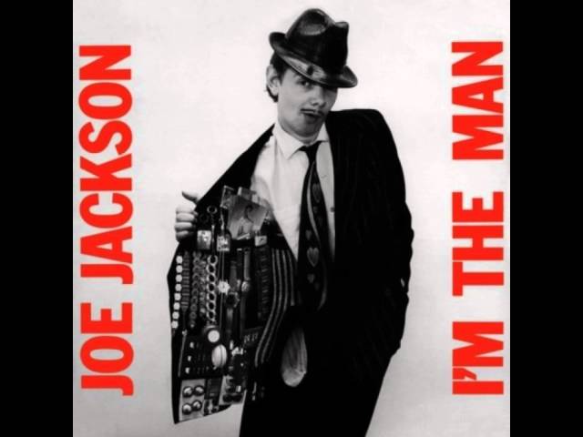 JOE JACKSON - I'M THE MAN