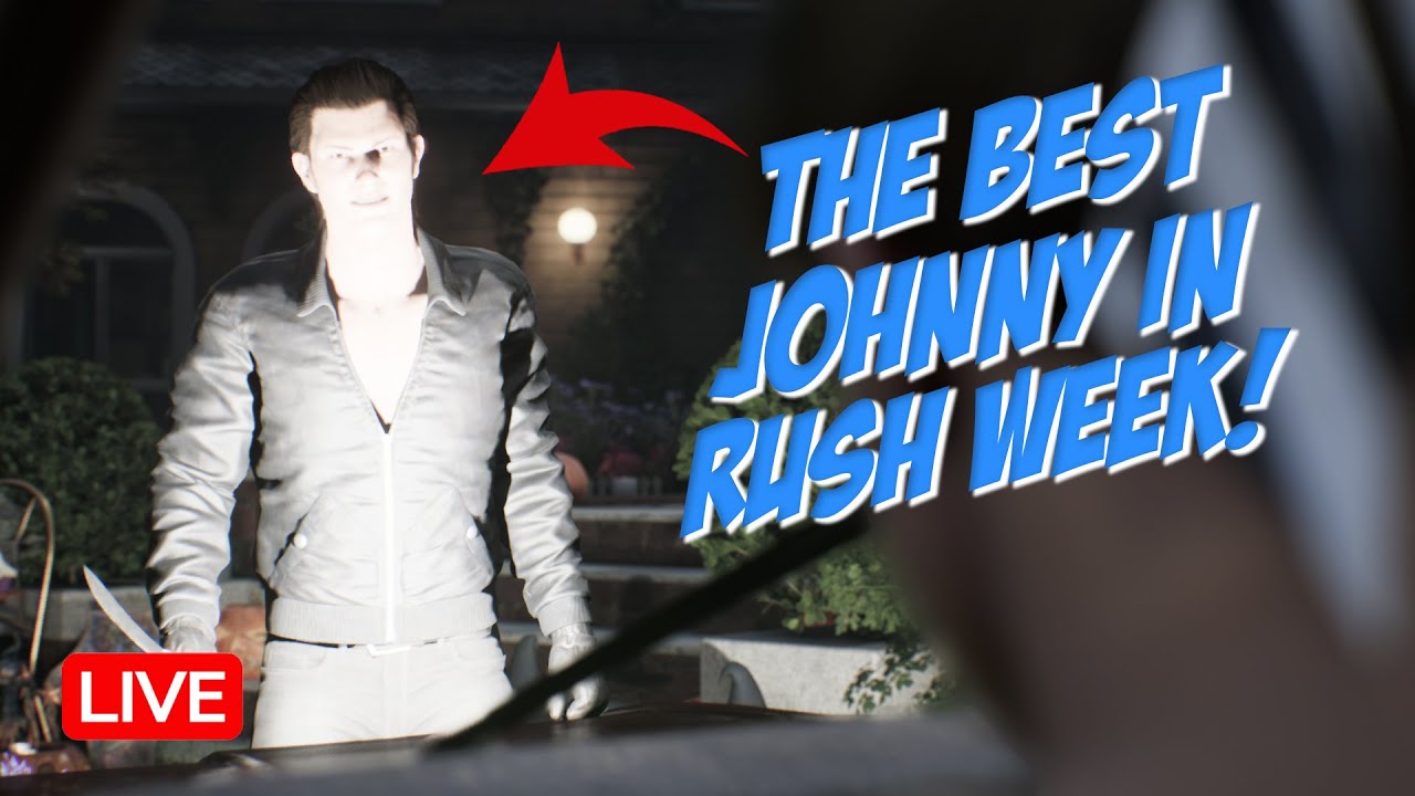 The BEST Johnny In Rush Week! | Texas Chain Saw Massacre The Game - YouTube