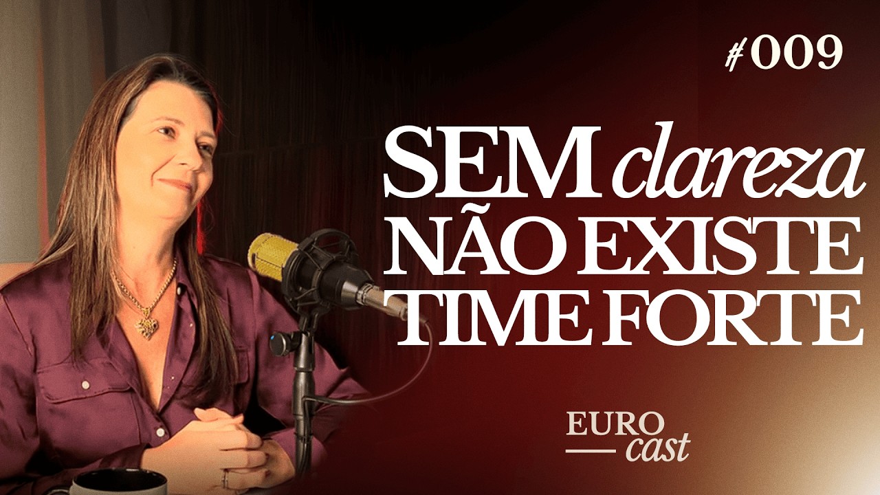 Recrutamento: Você ainda CONTRATA ERRADO? - Fancielle Targa | EuroCast EP. 09