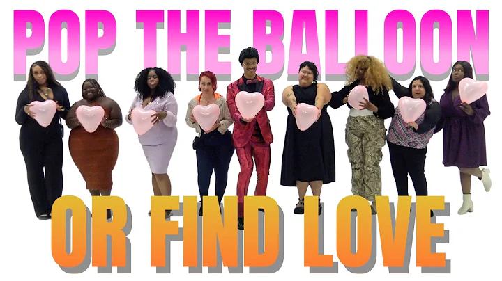 Ep 21 - Pop the Balloon or Find Love (PLUS SIZED EDITION) - A Real One
