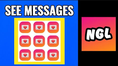 How to See Your Messages in NGL | Anonymous Q&A App