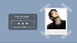 Drive You Insane (JungKook Al Cover)