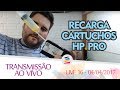 Live Surpresa 16 (04/04/2017 - 21h) - Recarga Cartuchos HP 711 932 933 950 951 952 954 e Similares