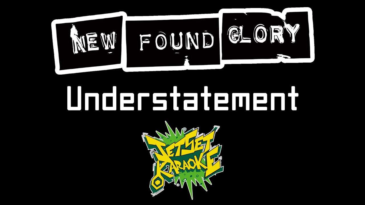 New Found Glory - Understatement [Karaoke]