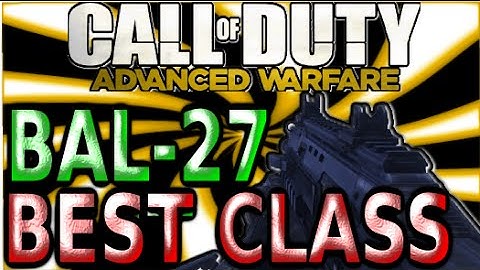 Call of Duty Advanced Warfare "BAL-27" Best Class Setup Assault Rifle (COD AW Multiplayer Ultimate)