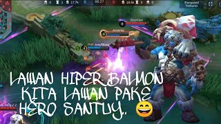 LAWAN HIPER BALMON KITA LAWAN PAKE HERO SANTUY