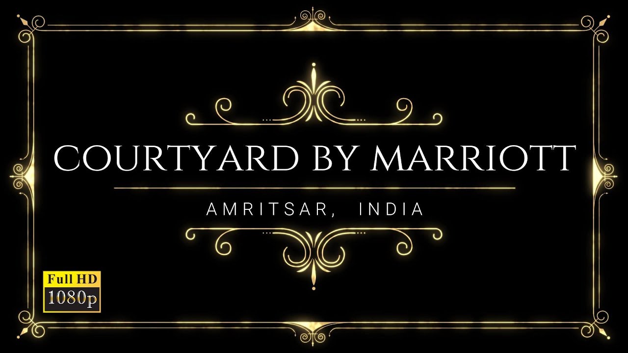 Courtyard by Marriott 5 Star Hotel Amritsar India Hotels YouTube