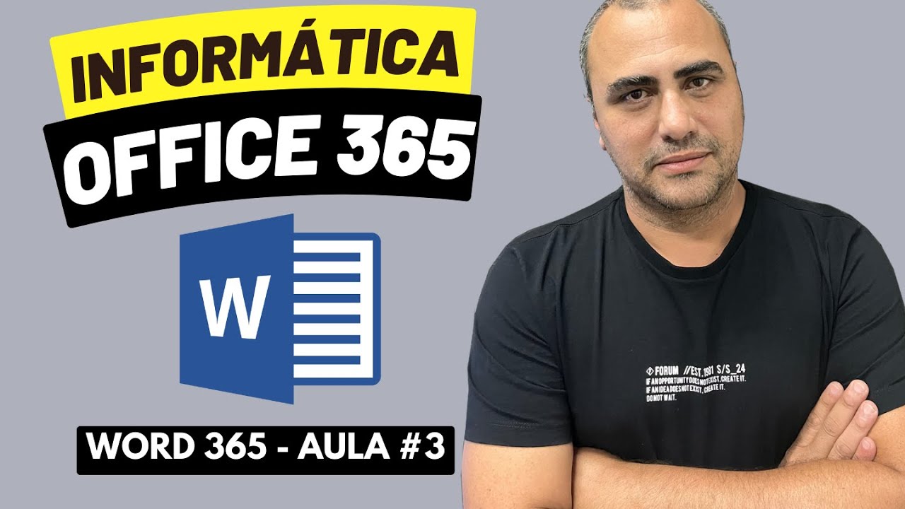 Aula 3 - Microsoft Office 365 - Word