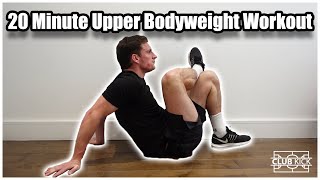 20 Minute Upper Bodyweight Workout | How To Improve Your Upper Body Strength For Football