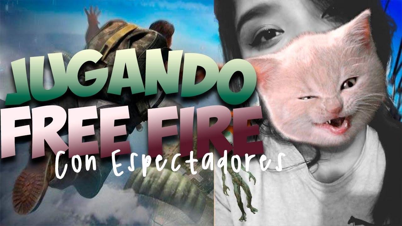 DIRECTO JUGANDO FREE FIRE - YouTube