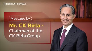 Message By Mr Ck Birla - Chairman Of The Ck Birla Group
