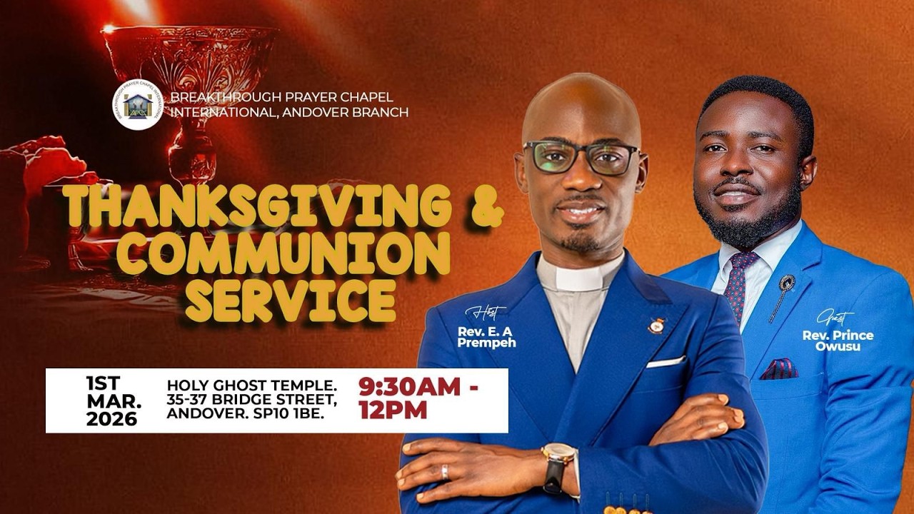 Sunday Thanksgiving and Communion Service @BPCI UK Andover | 1st March ...