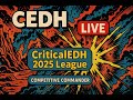 cEDH LIVE | CriticalEDH 2025 League Match | Competitive Commander Gameplay