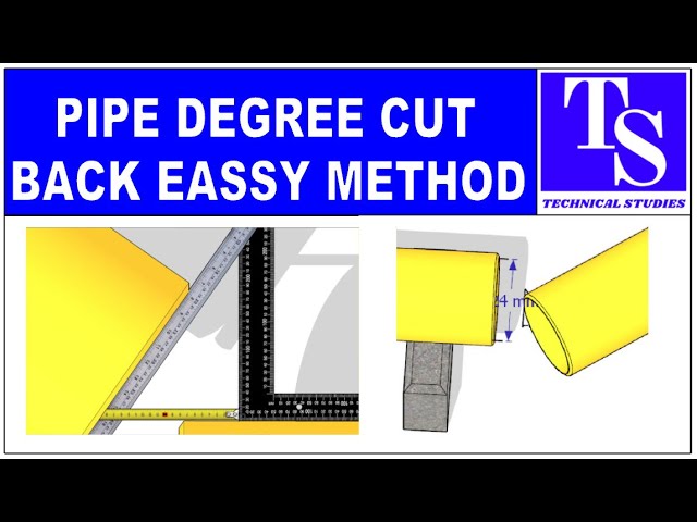 Pipe cutback, degree, easy fast method. class=