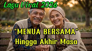 'MENUA BERSAMA' || Lagu Viral inspirasi Rumah tangga