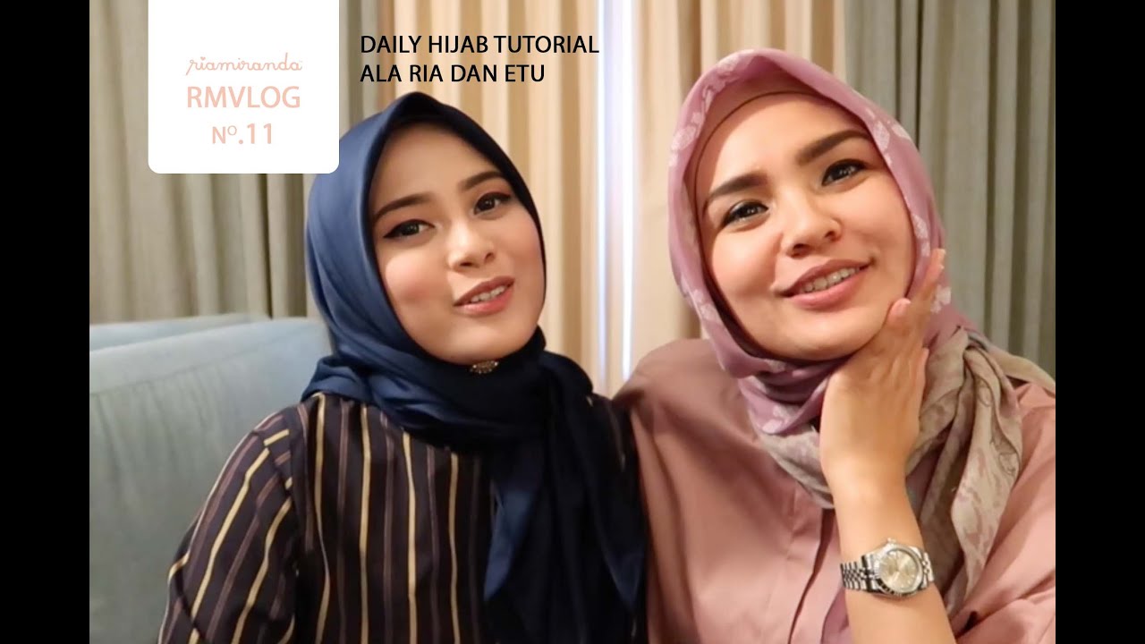 RMVLOG NO 11 - HIJAB TUTORIAL ALA RIA & ETU - YouTube