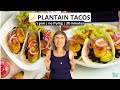 Plantain Tacos 🍌
