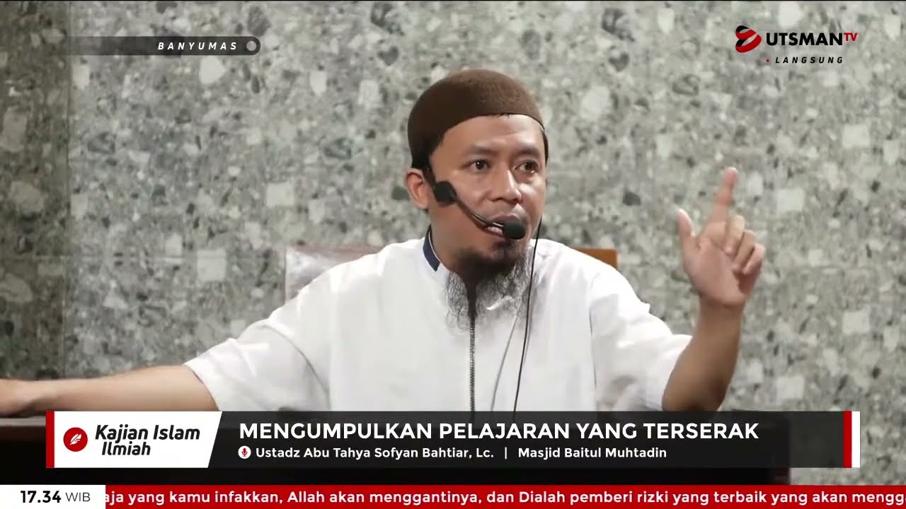 ⁣LIVE Mengumpulkan Pelajaran yang Terserak - Ust. Abu Tahya Sofyan Bahtiar, Lc.