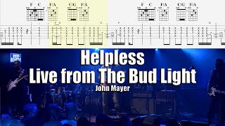Helpless Live From The Bud Light Dive Bar Tour | John Mayer | Guitar Tab & Playalong